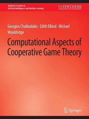 cover image of Computational Aspects of Cooperative Game Theory